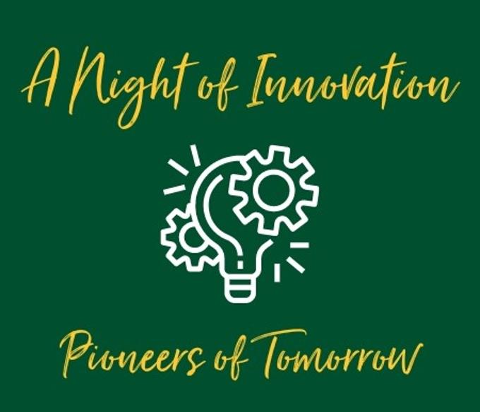 Lightbulb and wheel cogs image with yellow text on dark green background that says A Night of Innovation - Pioneers of Tomorrow
