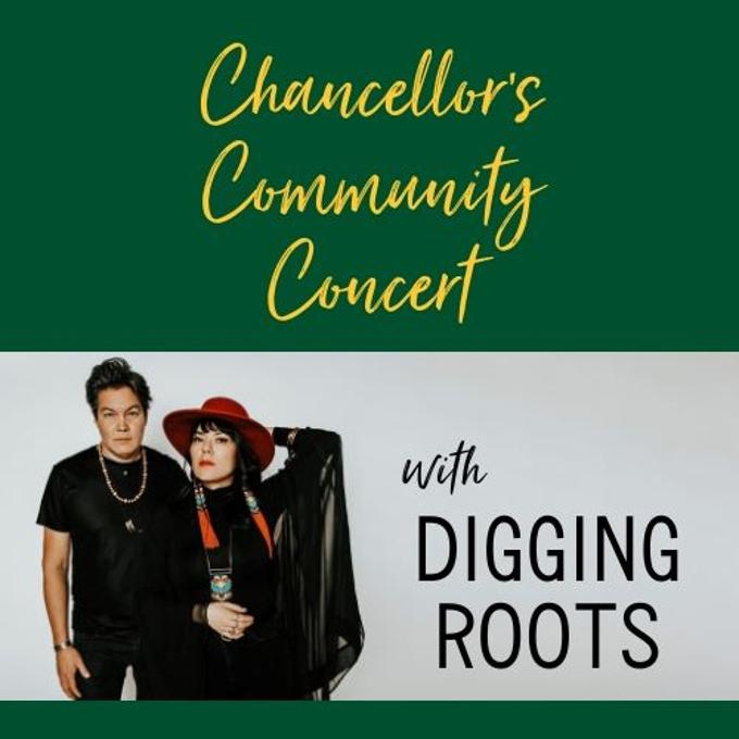 Chancellor's Community Concert with Digging Roots graphic showing two band members