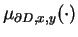 $ \mu_{\partial D, x,y}(\cdot)$